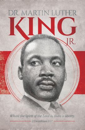 Picture of Dr. Martin Luther King Jr. Regular Bulletin 2 Corinthians 3:17