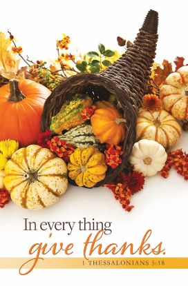 Picture of Thanksgiving In Every Thing Give Thanks Bulletin