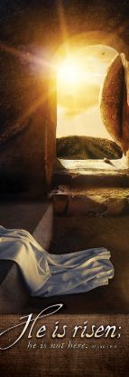 Picture of He is Risen; He is Not Here Easter Banner 2 x 6 Fabric