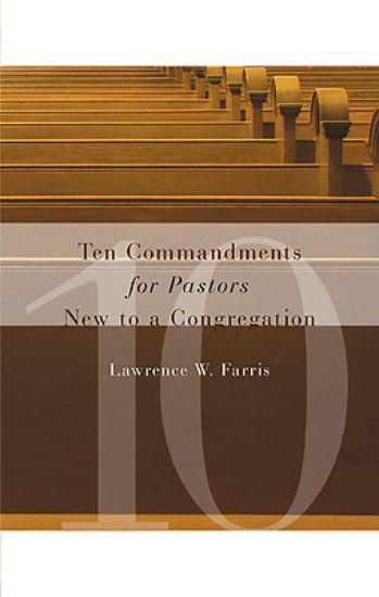 Picture of Ten Commandments for Pastors New to a Congregation