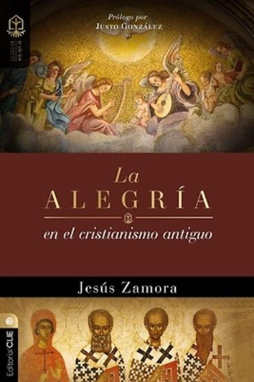 Picture of La Alegría En El Cristianismo Antiguo