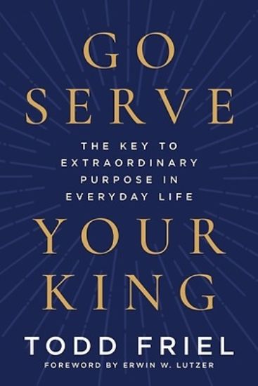 Picture of Go Serve Your King