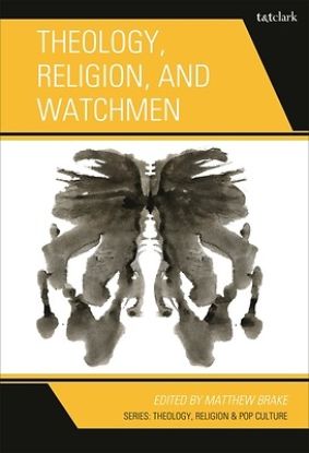 Picture of Theology, Religion, and Watchmen