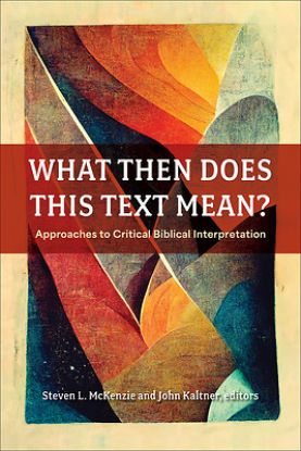Picture of What Then Does This Text Mean?