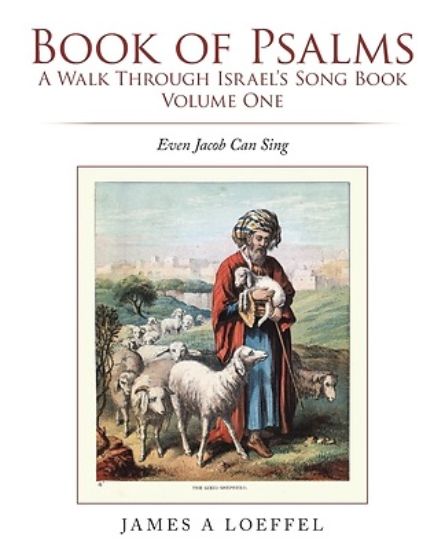 Picture of Book of Psalms A Walk Through Israel's Song Book Volume One