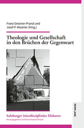Picture of Theologie und Gesellschaft in den Bruechen der Gegenwart