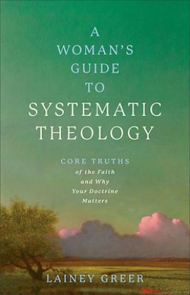 Picture of A Woman's Guide to Systematic Theology