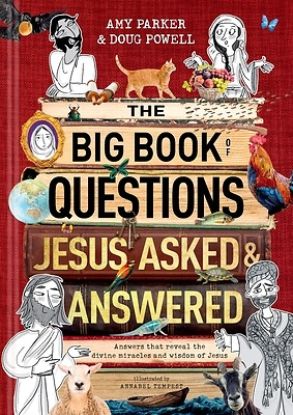 Picture of The Big Book of Questions Jesus Asked & Answered