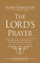 The Lord's Prayer Leader Guide