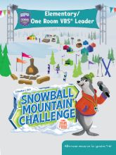 VBS 2026 Snowball Mountain Challenge Elementary One Room VBS® Leader