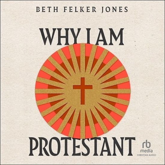 Picture of Why I Am Protestant