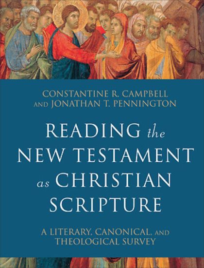 Picture of Reading the New Testament as Christian Scripture