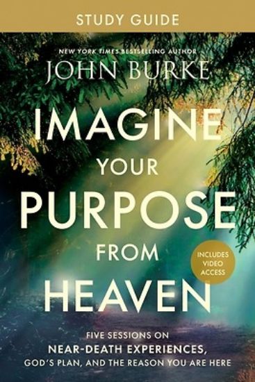 Picture of Imagine Your Purpose from Heaven Study Guide with Streaming Video Access