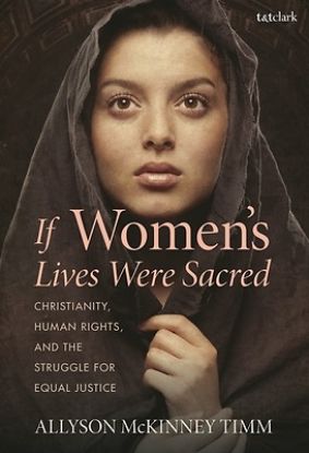 Picture of If Women's Lives Were Sacred