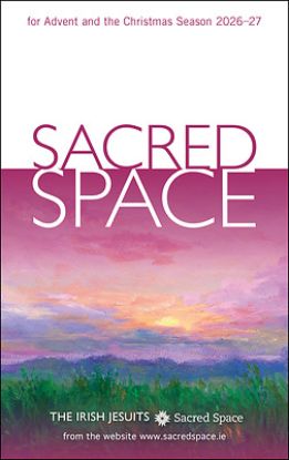 Picture of Sacred Space for Advent and the Christmas Season 2026-27
