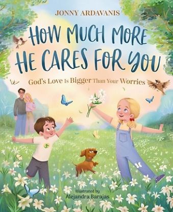 Picture of How Much More He Cares for You