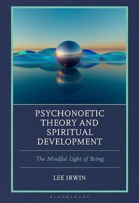 Picture of Psychonoetic Theory and Spiritual Development