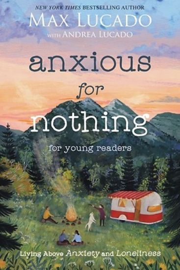 Picture of Anxious for Nothing (Young Readers Edition)