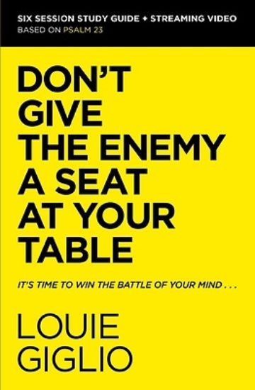 Picture of Don't Give the Enemy a Seat at Your Table Study Guide Plus Streaming Video