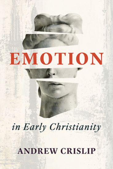 Picture of Emotion in Early Christianity