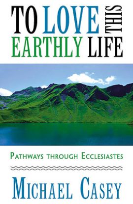 Picture of To Love This Earthly Life