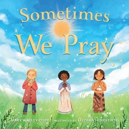 Picture of Sometimes We Pray