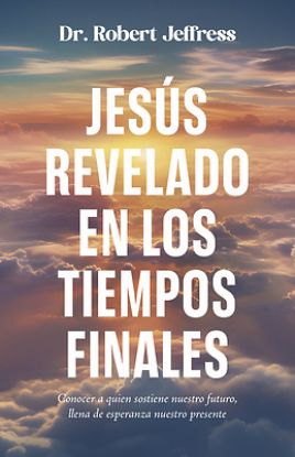 Picture of Jesús Revelado En Los Tiempo Finales