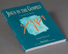 Jesus in the Gospels: Study Manual