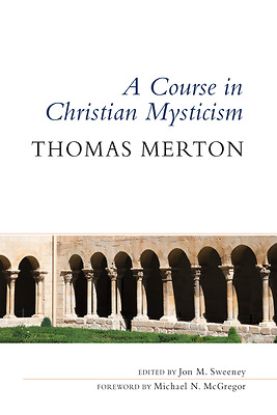 Picture of A Course in Christian Mysticism