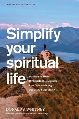 Picture of Simplify Your Spiritual Life