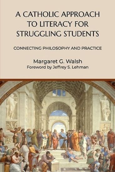 Picture of A Catholic Approach to Literacy for Struggling Students