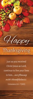 Picture of Happy Thanksgiving Col 2:6-7 NIV Bookmarks