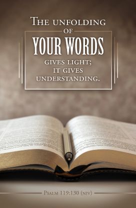 Picture of The Unfolding of your Word Gives Light Bulletin