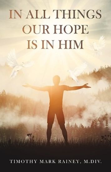 Picture of In All Things Our Hope is in Him