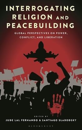 Picture of Interrogating Religion and Peacebuilding