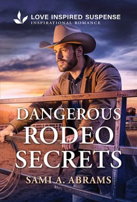 Picture of Dangerous Rodeo Secrets