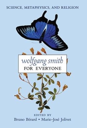 Picture of Wolfgang Smith for Everyone