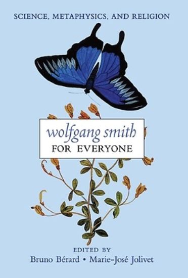 Picture of Wolfgang Smith for Everyone