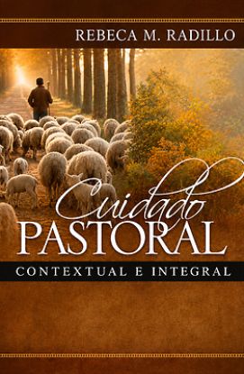 Picture of Cuidado Pastoral, Contextual E Integral