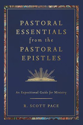 Picture of Pastoral Essentials from the Pastoral Epistles
