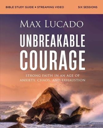 Picture of Unbreakable Courage Bible Study Guide Plus Streaming Video