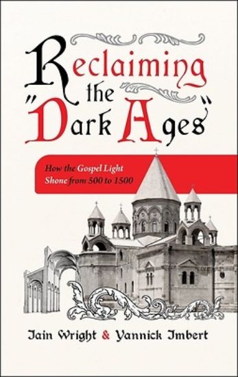 Picture of Reclaiming the 'Dark Ages'