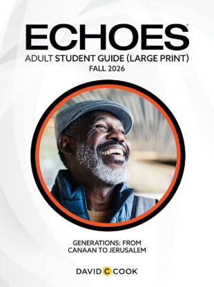 Picture of Echoes Adult Student Book Large Print Fall