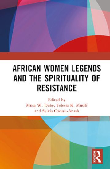 Picture of African Women Legends and the Spirituality of Resistance