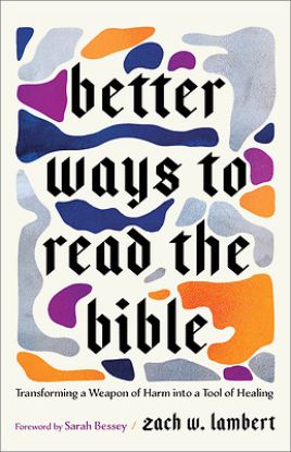 Picture of Better Ways to Read the Bible