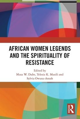 Picture of African Women Legends and the Spirituality of Resistance