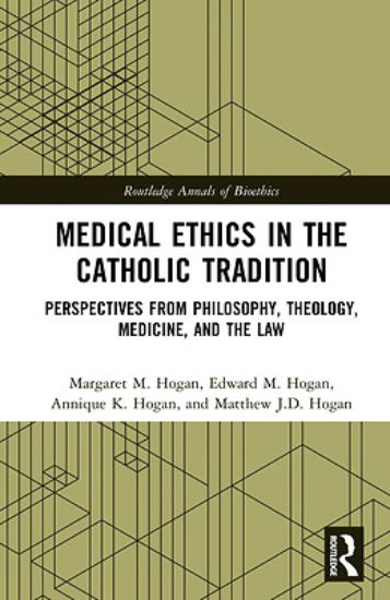 Picture of Medical Ethics in the Catholic Tradition