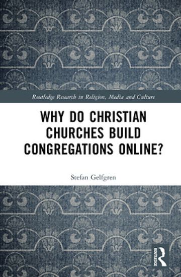 Picture of Why Do Christian Churches Build Congregations Online?