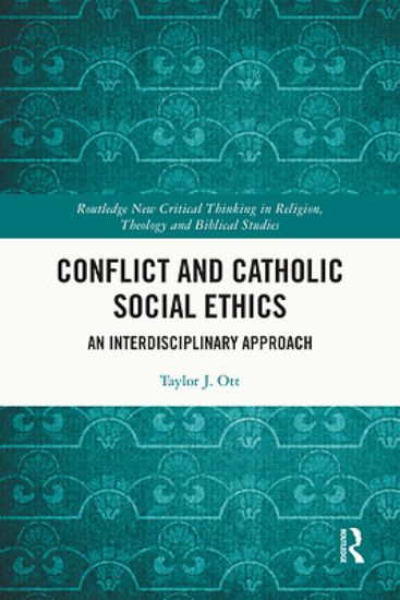 Picture of Conflict and Catholic Social Ethics