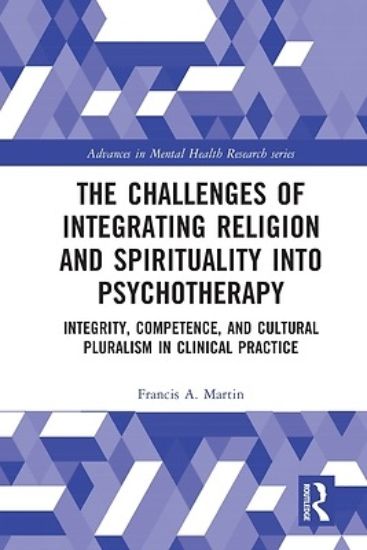 Picture of The Challenges of Integrating Religion and Spirituality Into Psychotherapy